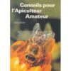 Livre Conseils Pour L'Apiculteur -Magasin De Matériel Apicole livre conseils pour apiculteur amateur claus zeiler