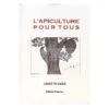 Livre L'apiculture Pour Tous 2 Livre L'apiculture Pour Tous -Magasin De Matériel Apicole livre l apiculture pour tous abbe warre