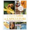 Livre Le Traité Rustica -Magasin De Matériel Apicole livre le traite rustica de l apiculture
