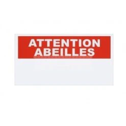Pancarte Attention Abeilles